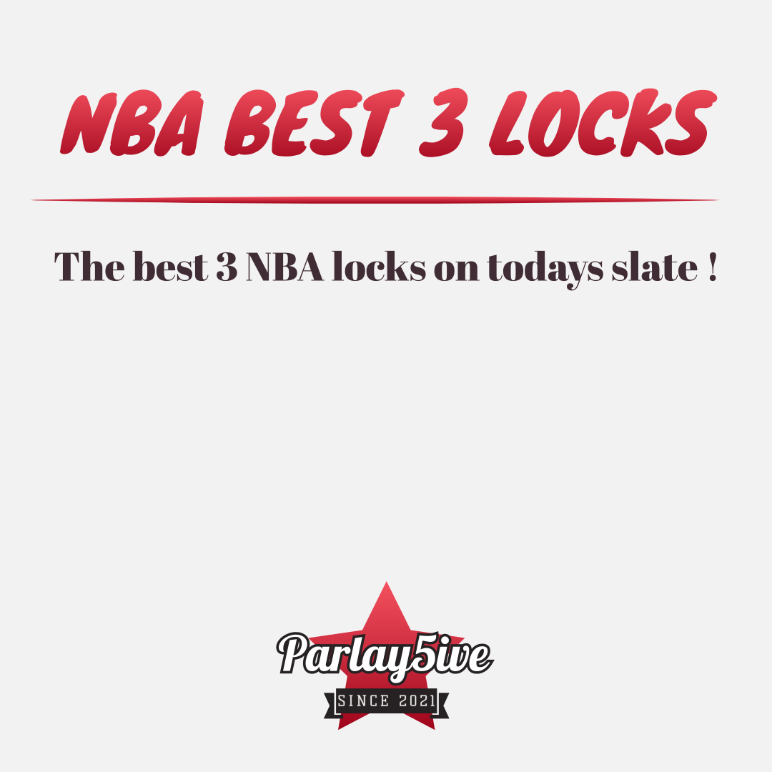 NBA BEST 3 LOCKS