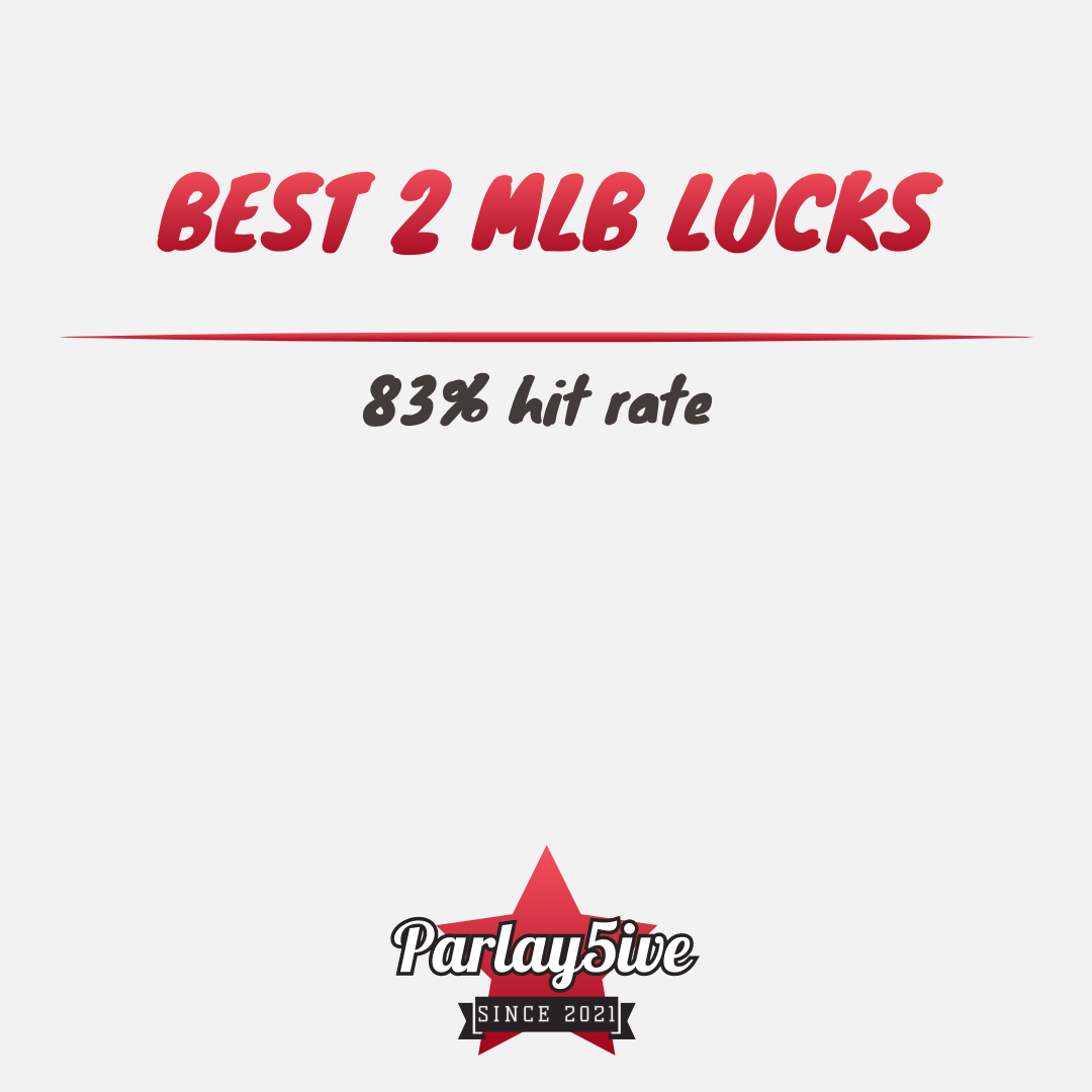 Best 2 MLB Locks